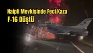 Balıkesir’de F-16 Düştü, Bir Pilot Şehit Oldu