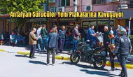Antalya’da Plaka Değişim Mesaisi: Araç Sahipleri Kepez’e Akın Ediyor