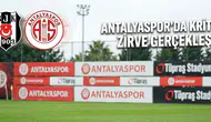 Antalyaspor’da Beşiktaş Mesaisi Başladı