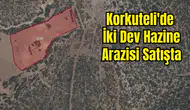 Korkuteli'de Milli Emlak'tan Satılık Tarla ve Konut Alanı
