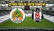 Beşiktaş - Alanyaspor Maçı Saat Kaçta Hangi Kanalda? Muhtemel 11'ler
