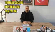 Tüm Yerel-Sen Antalya Başkanı Balık'tan Emekçilere 1 Mayıs Çağrısı!