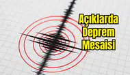 Kandilli Duyurdu: Akdeniz'de Yarım Saat Arayla 2 Deprem