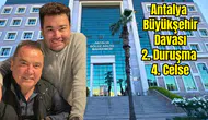 Antalya Büyükşehir Davasında Kritik Gün! Savunmalar Yapılacak, Ara Karar Bekleniyor