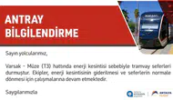 Varsak-Müze Hattında Seferler Durdu