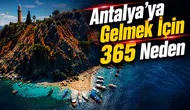 365 Günlük Antalya Keşif Rehberi: Ay Ay Antalya'da Ne Yapılır?