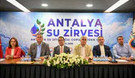 Antalya Su Zirvesi İçin Geri Sayım: Su Yönetimi Masaya Yatırıldı