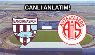 Bandırmaspor - Antalyaspor Maçı Nerede, Ne Zaman? Muhtemel 11'ler