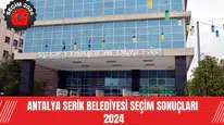 Antalya Serik  Belediyesi  Seçim Sonuçları 2024