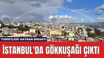 İstanbul'da Gökkuşağı Çıktı: Turistleri Hayran Bıraktı