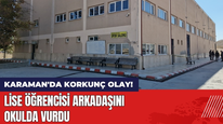 Karaman'da Korkunç Olay! Lise Öğrencisi Arkadaşını Vurdu