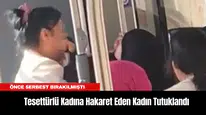 Denizli'de Otobüste Tesettürlü Kadına Hakaret etmişti! Önce Serbest Bırakıldı, Sonra Tutuklandı