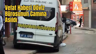 Muratpaşa’da Döviz Bürosu Çalışanı Yaşamına Son Verdi