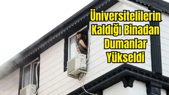 Kültür'de Öğrenci Apartında Çıkan Yangın Korkuttu