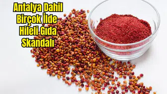 Serik Merkezli Firmada Boyalı Baharat Skandalı