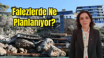 Mimarlar Odası Antalya Şube Başkanı Yalçınkaya: “Antalya Falezleri İnsanlara Ait Değil!”