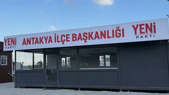 Yeni Parti Antakya'da Konteynera İlçe Başkanlığı Tabelasını Astı!