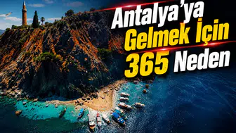 365 Günlük Antalya Keşif Rehberi: Ay Ay Antalya'da Ne Yapılır?