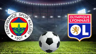 Fenerbahçe - Olympique Lyon Maçının İlk 11'leri Belli Oldu