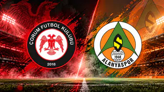 Çorum FK - Alanyaspor Maçı Ne Zaman, Saat Kaçta? Muhtemel 11’ler