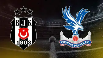 Beşiktaş - Crystal Palace maçı ne zaman saat kaçta? (Muhtemel 11'ler)