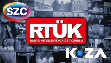 RTÜK’ten Sözcü TV ve KOZA TV’ye Para Cezası!