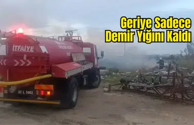 Manavgat'ta Şantiyede Korkutan Alevler: İşçi Konteyneri Kül Oldu