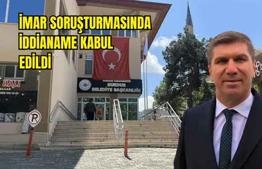 Burdur Belediye Başkanı Ercengiz'in de Aralarında Bulunduğu 49 Sanığa Hapis Cezası Talebi