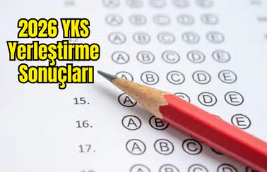 ÖSYM Erişime Açtı: 2026 YKS Yerleştirme Sonuçları Sorgulama