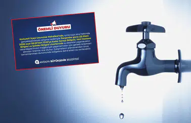 Korkuteli'de Su Kesintisi Alarmı! Saat 08.00'de Sular Kesilecek, Bu Bölgeler Etkilenecek