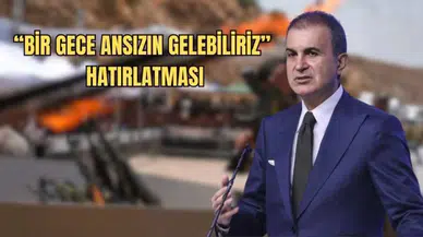 Ömer Çelik’ten P*K’nın Tüm Bileşenlerine Silah Bırakma Uyarısı