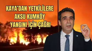 “Yangınlarda Ciddi Sabotaj Kuşkusu Bulunmaktadır”