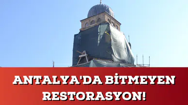 Bitmeyen restorasyon!