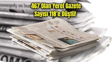 Türkiye’de Yerel Basın Azalıyor