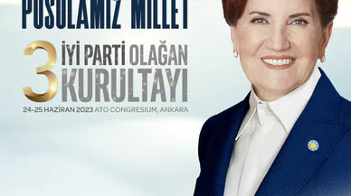 İYİ Parti 3. Olağan Kurultay'ını gerçekleştirecek.