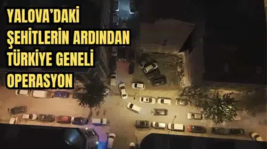 Antalya Dahil 21 İlde IŞİD'e Operasyon!