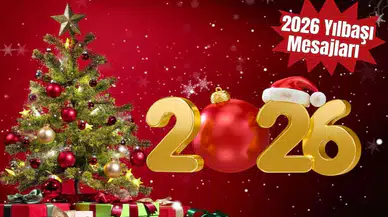 Yeni Yıl Mesajları 2026! 2026’ya Özel Kısa ve Uzun Yılbaşı Mesajları
