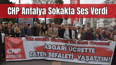CHP Antalya’dan TÜİK Önünde Protesto!