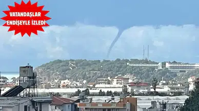 Alanya Açıklarında Hortum Panik Yarattı! O Anlar Kameraya Yansıdı