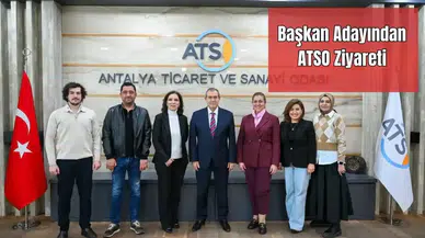 Antalya Mimarlar Odası'ndaki Seçim Öncesi Önemli Ziyaret