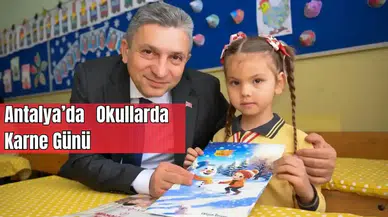 Antalya’da Yarım Milyon Karne Dağıtıldı