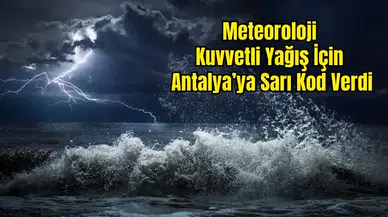 Kuvvetli Yağış 3 Gün Sürecek, Hazırlıklı Olun!