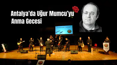 Antalya Barosu’ndan Uğur Mumcu Anma Gecesi