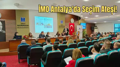 İMO Antalya Şubesinde Seçim Heyecanı Öncesi Genel Kurul