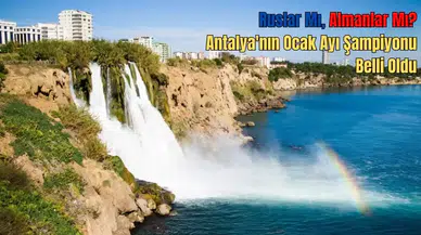 Antalya’da Ocak Ayında Turizm Rekoru Kırıldı