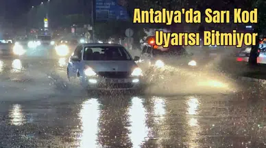 Antalya’yı Sarı Alarmlı Sağanak Yağış Vurdu