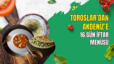 Antalya Sofrası 16. Gün İftarı: Borana'dan Holuşkaya, Kapama Saçta
