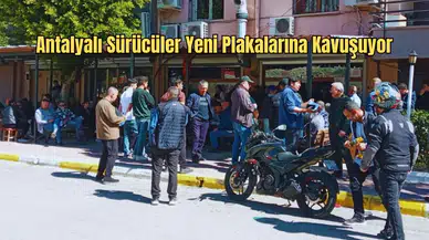 Antalya’da Plaka Değişim Mesaisi: Araç Sahipleri Kepez’e Akın Ediyor