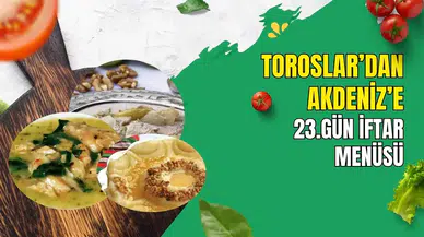 Antalya’nın Yerel Mutfağından 23. Gün İftar Menüsü: Softalar, Grida, Aside