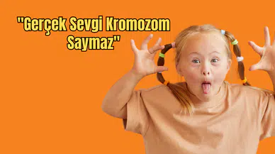 Antalya’dan Down Sendromu Günü’nde Birlik Mesajı